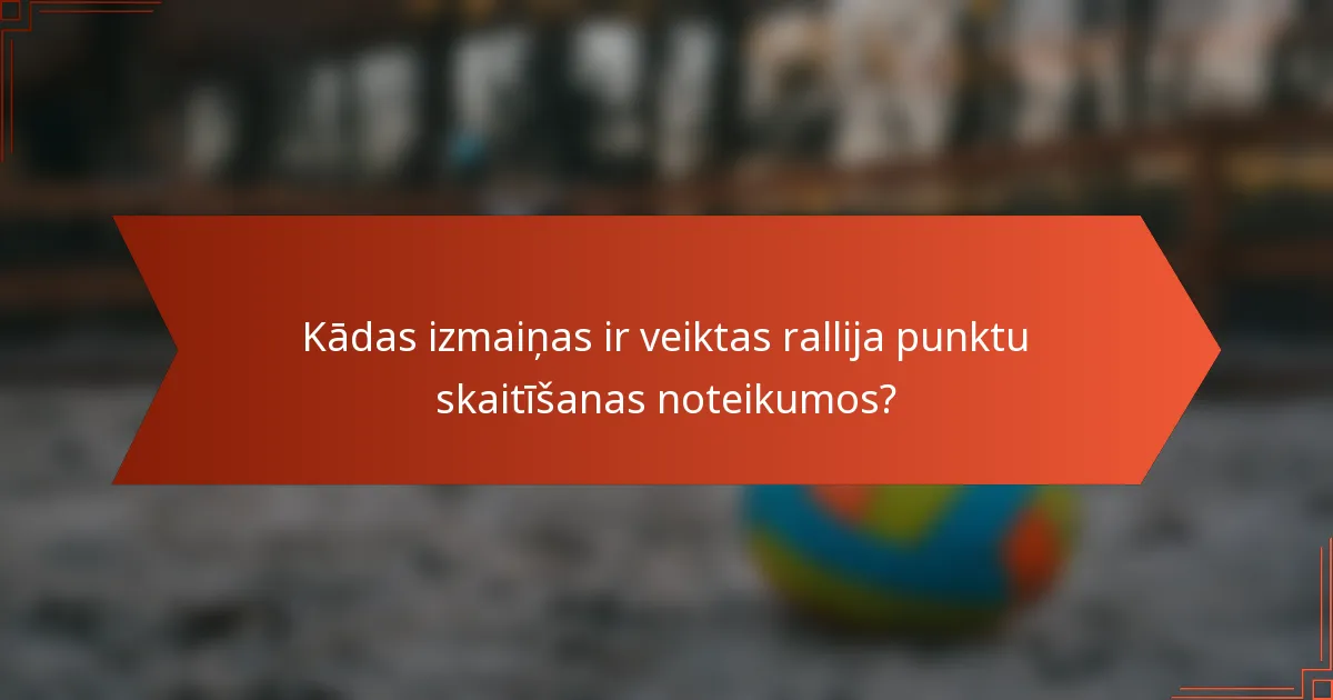 Kādas izmaiņas ir veiktas rallija punktu skaitīšanas noteikumos?